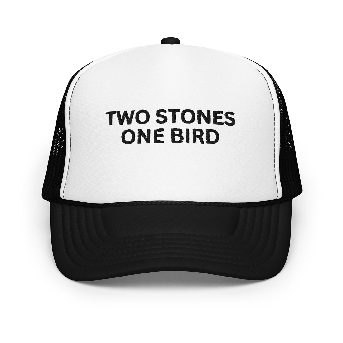 TWO STONES ONE BIRD