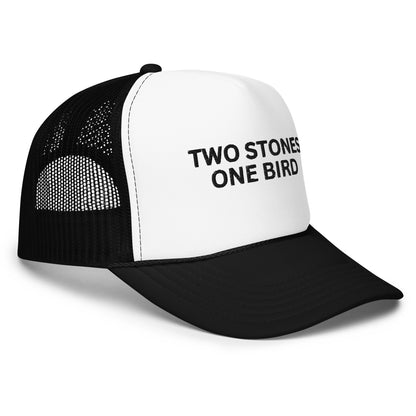 TWO STONES ONE BIRD