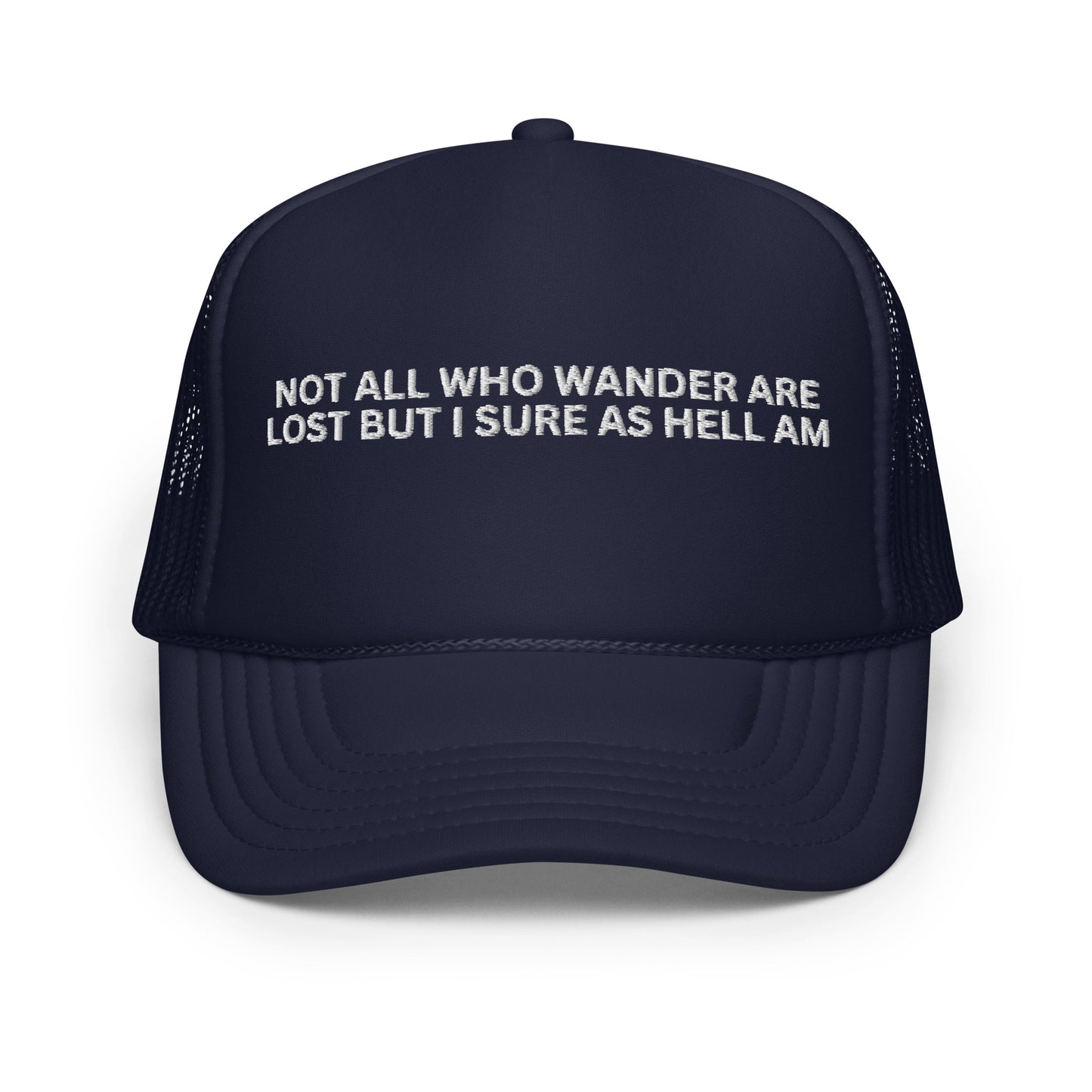 NOT ALL WHO WANDER ARE LOST