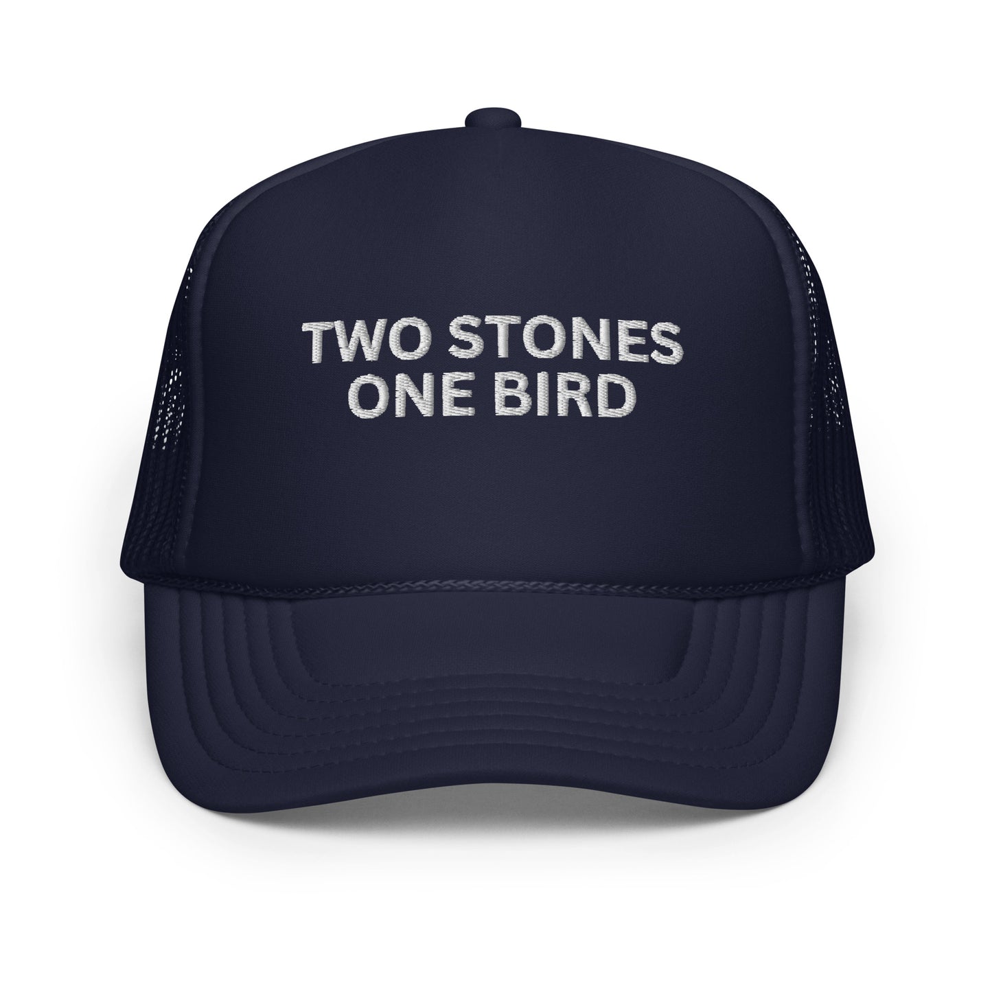 TWO STONES ONE BIRD