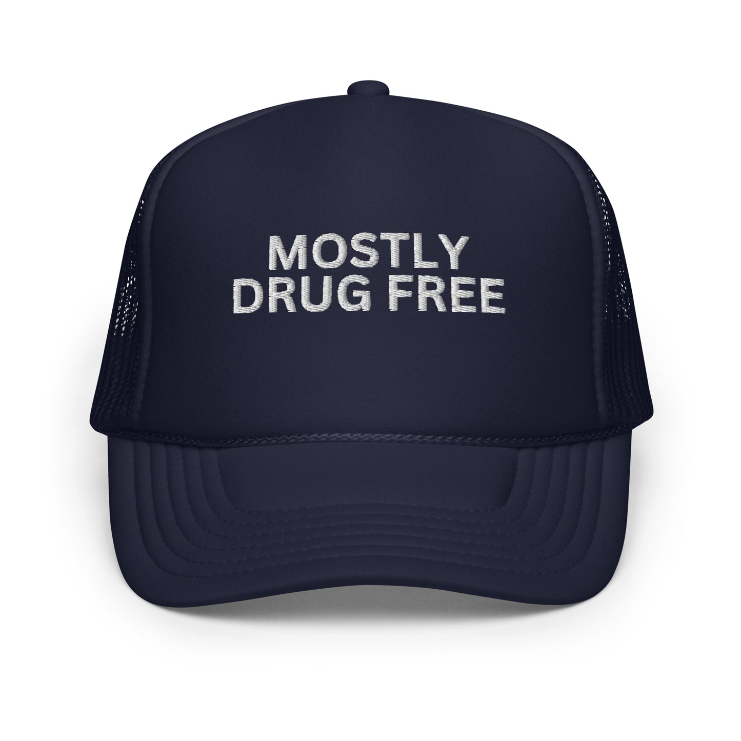 MOSTLY DRUG FREE