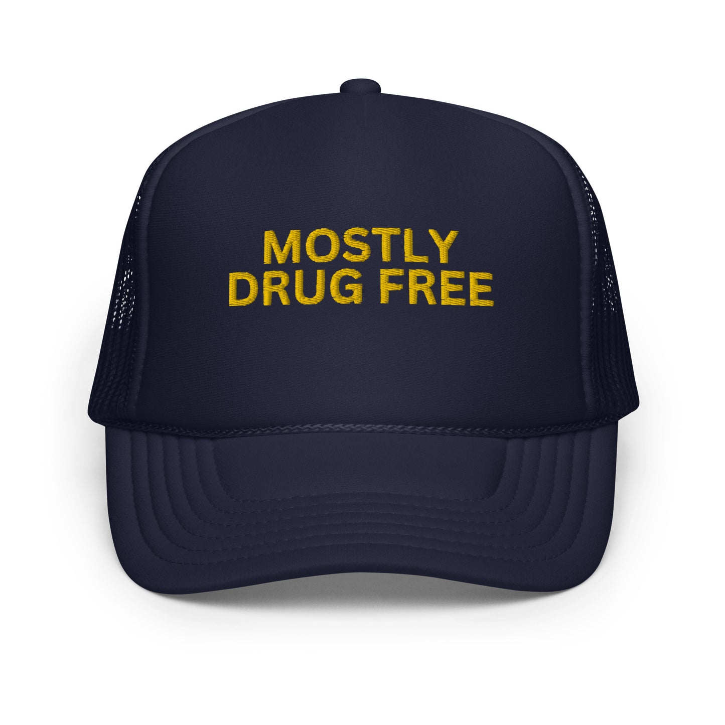 MOSTLY DRUG FREE