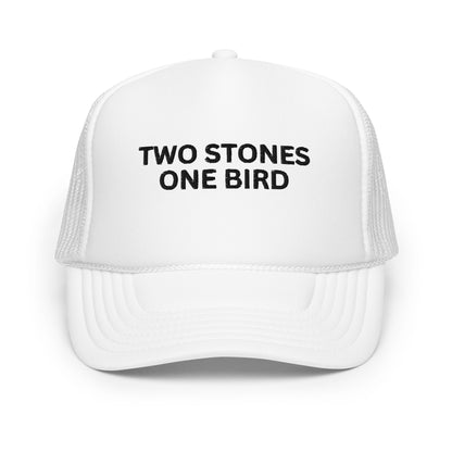 TWO STONES ONE BIRD